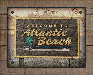 Atlantic Beach Welcome Sign - Board Mounted Canvas Print