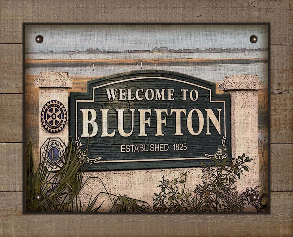 Bluffton South Carolina Welcome Sign - On 100% Linen
