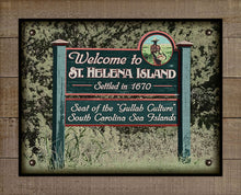 Load image into Gallery viewer, St Helena Island  South Carolina Welcome Sign - On 100% Linen

