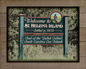 St Helena Island  South Carolina Welcome Sign - On 100% Linen